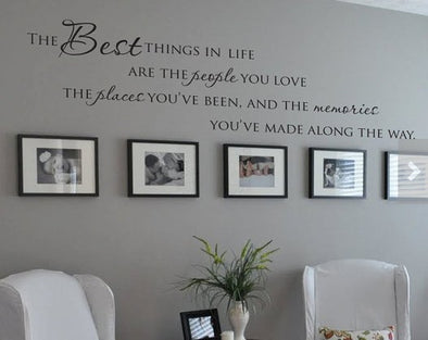 The Best Things In Life People Places